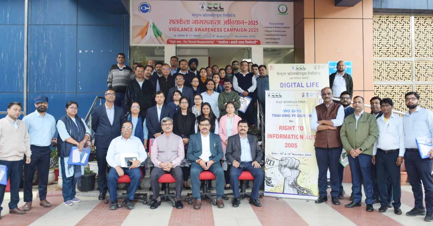 CCL में दो दिवसीय ‘सूचना का अधिकार अधिनियम’ प्रशिक्षण कार्यक्रम संपन्न